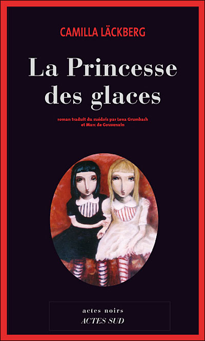 Princesse des glaces, Camilla Lackberg
